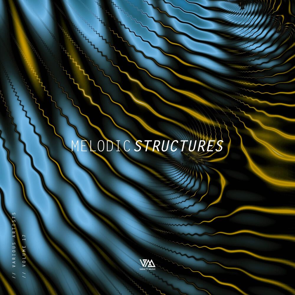 Релиз Melodic Structures, Vol. 17