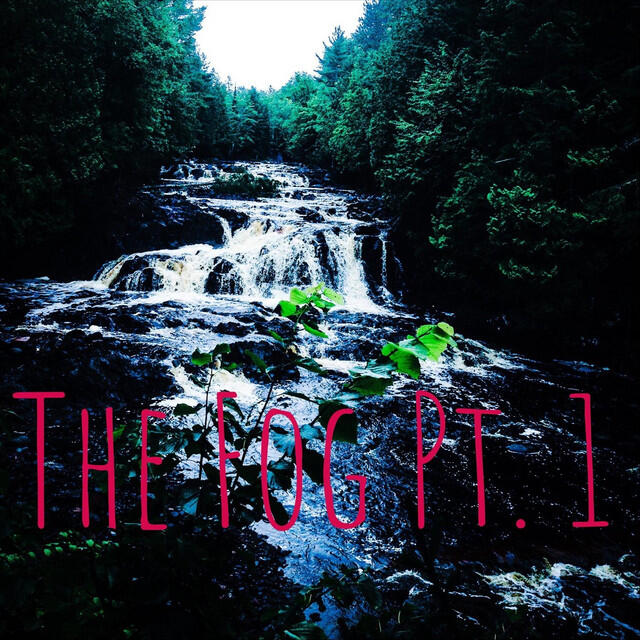 Релиз The Fog, Pt. 1