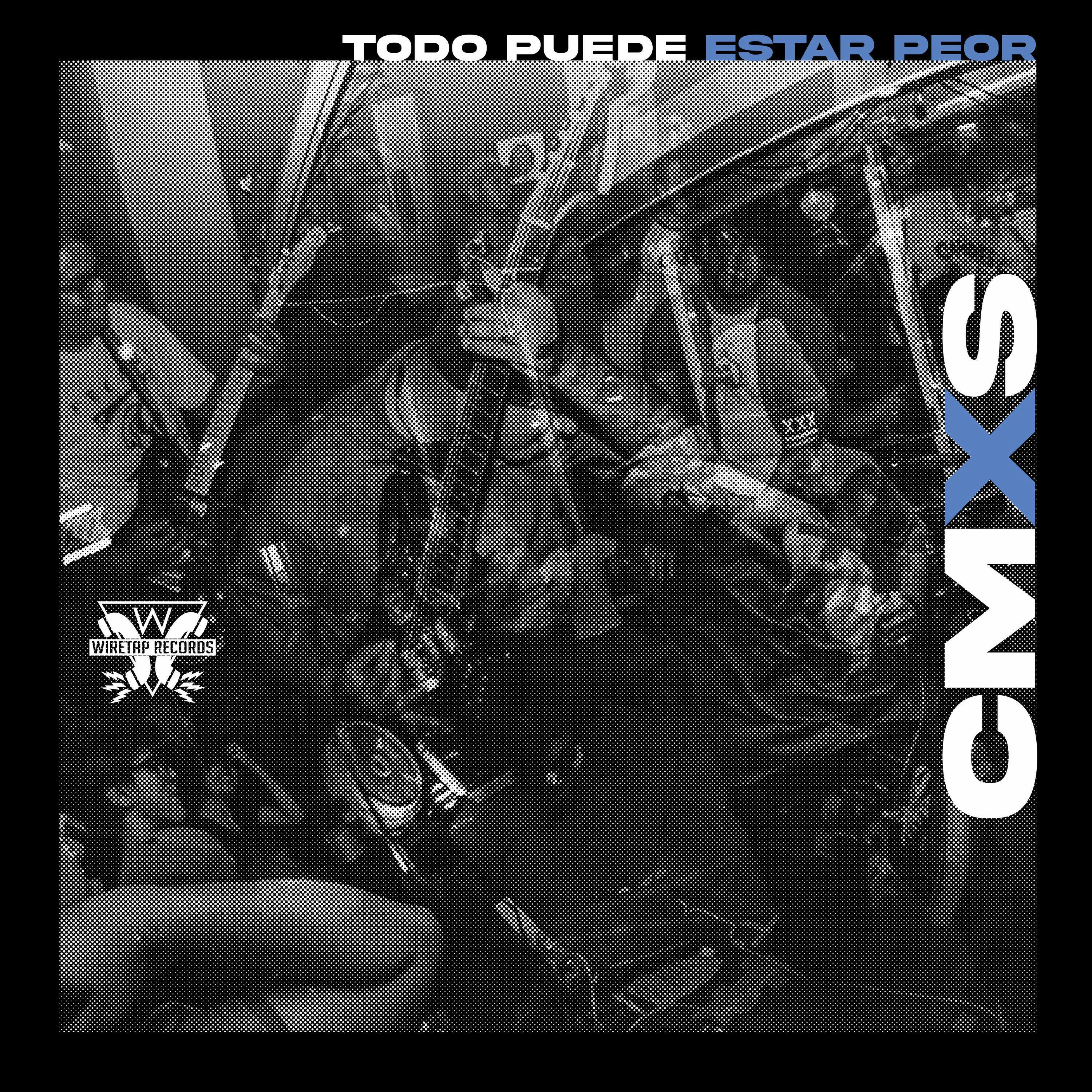 Релиз Todo Puede Estar Peor