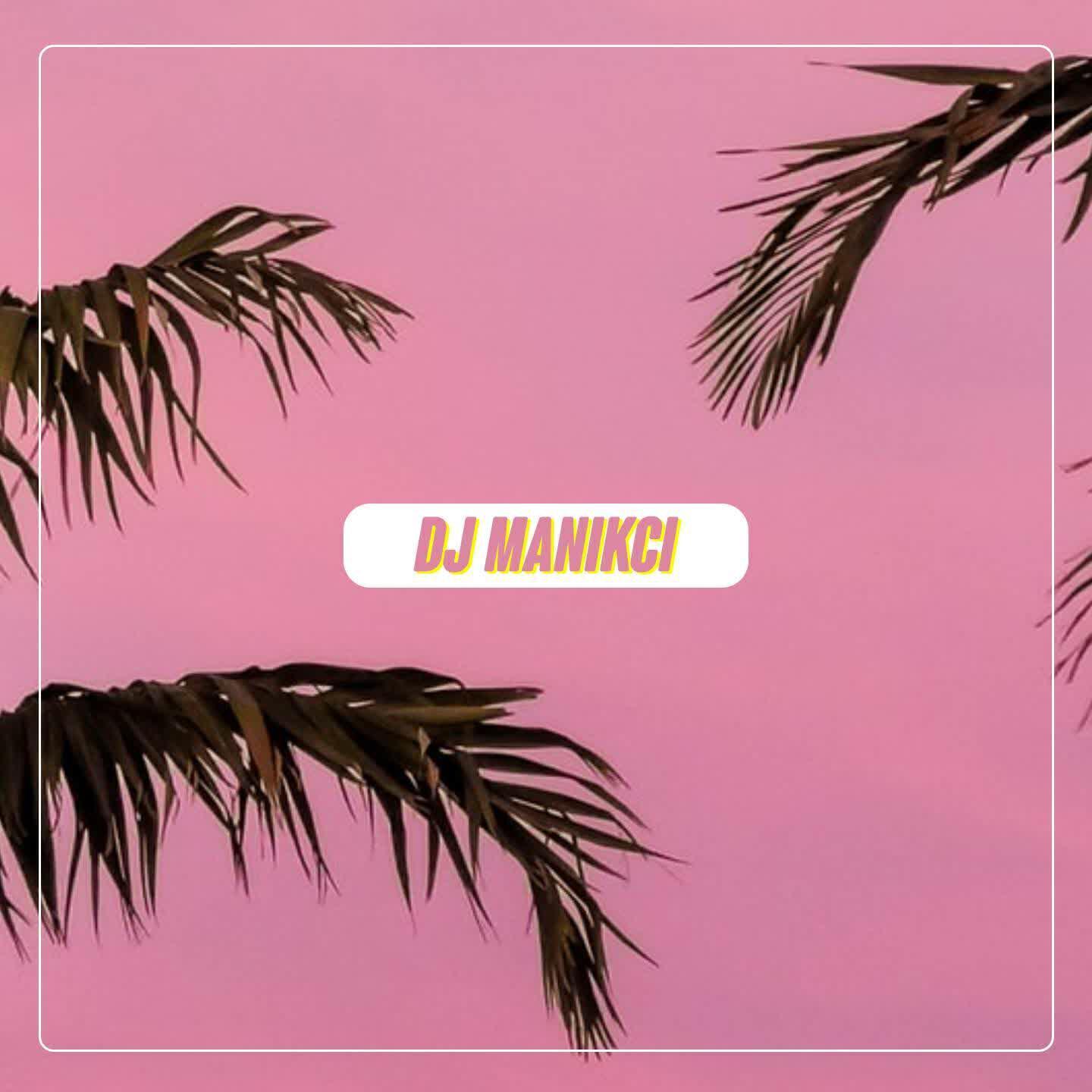 DJ MANIKCI