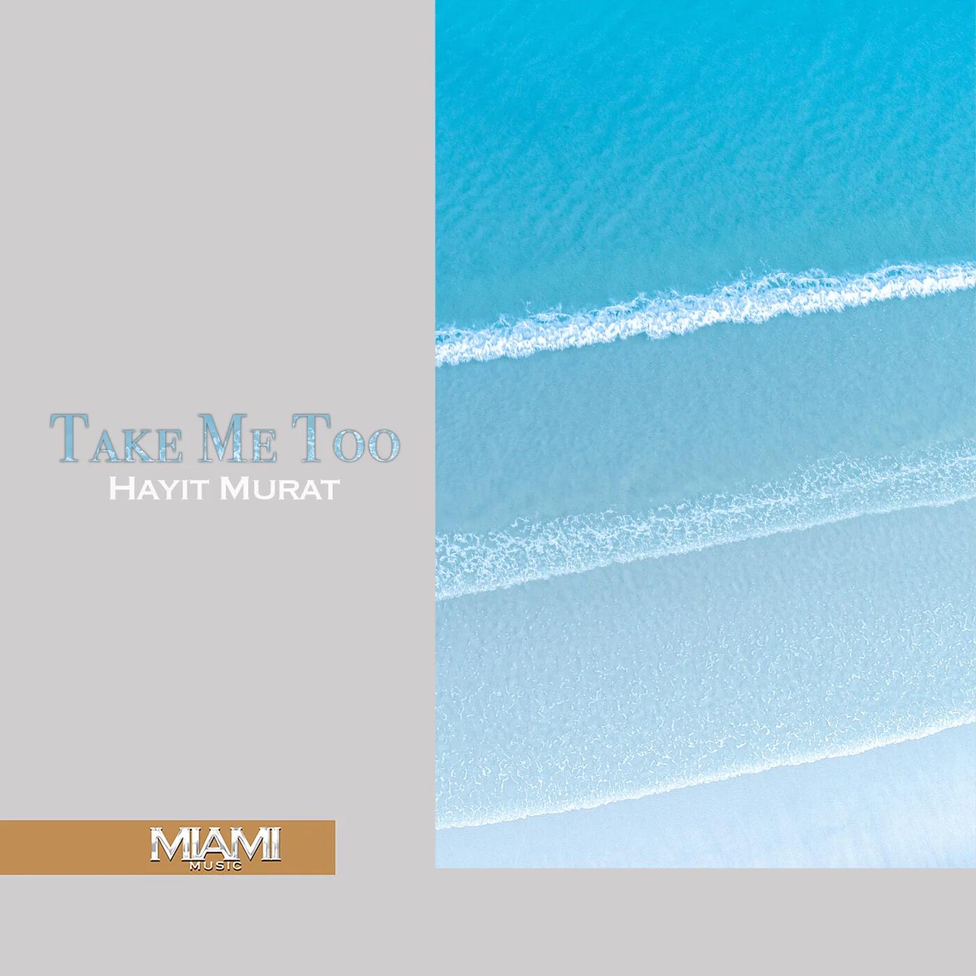 Релиз Take Me Too