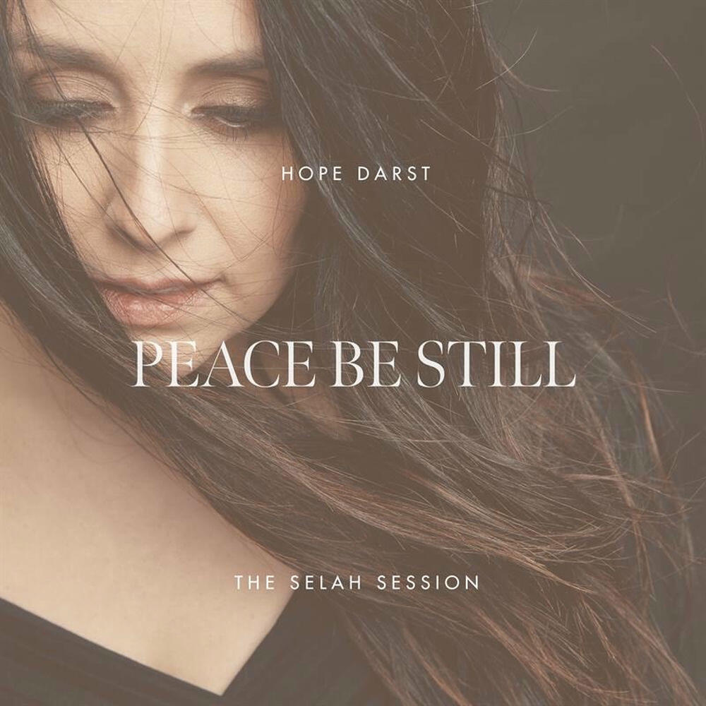 Релиз Peace Be Still (The Selah Session)