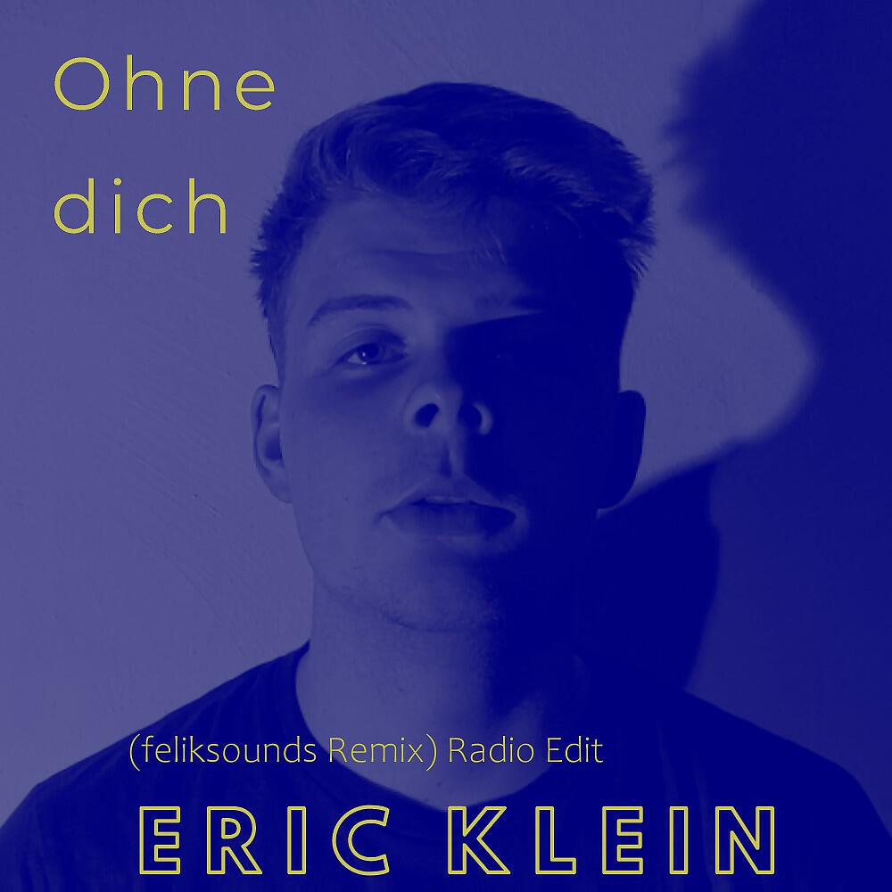 Релиз Ohne Dich (Feliksounds Remix [Radio Edit])