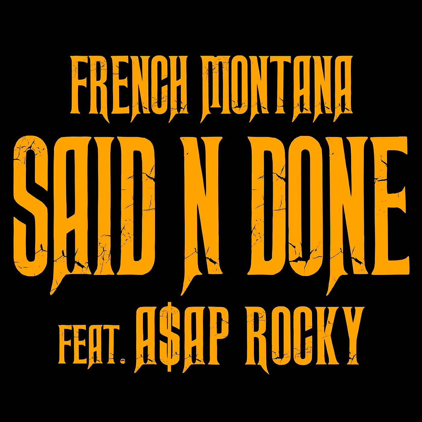 Релиз Said N Done (feat. A$AP Rocky)