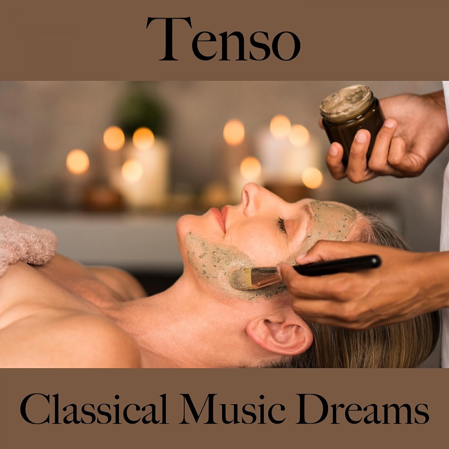 Релиз Tenso: Classical Music Dreams - La Mejor Música Para Relajarse