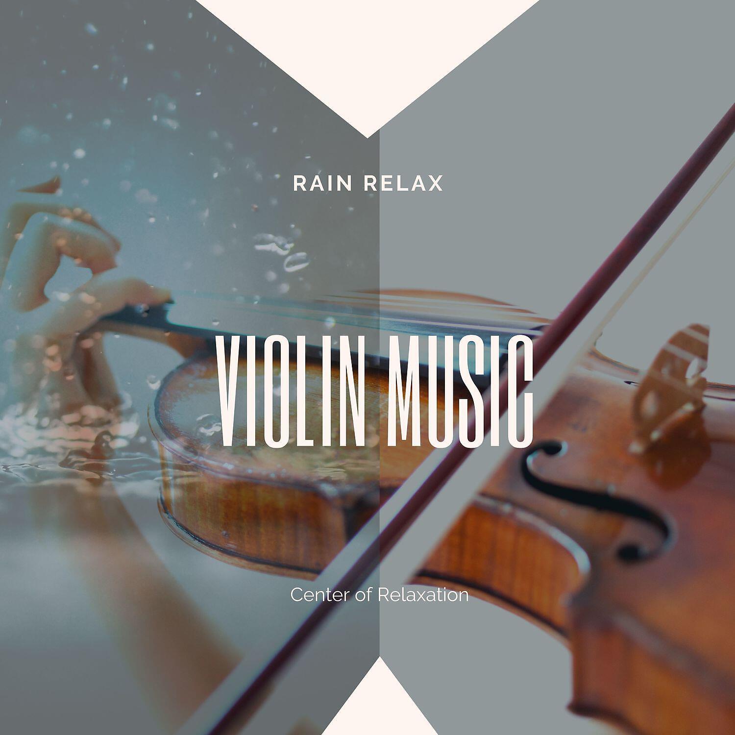 Релиз Rain Relax, Violin Music