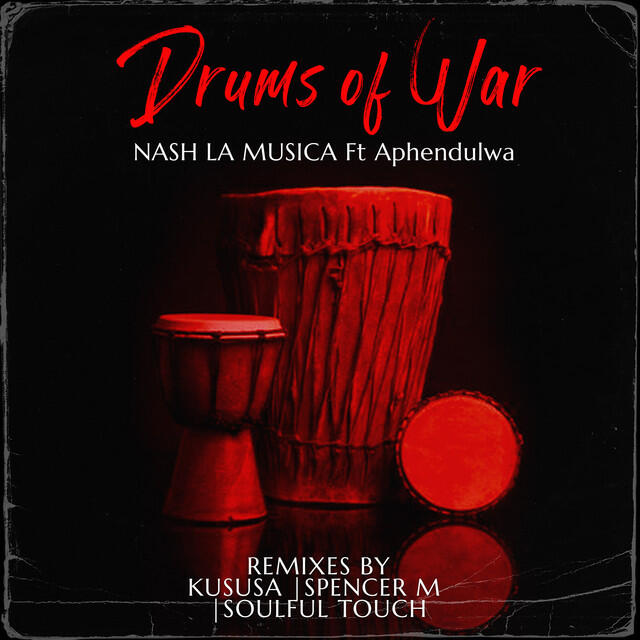 Релиз Drums of War (feat. Aphendulwa) [Remixes]