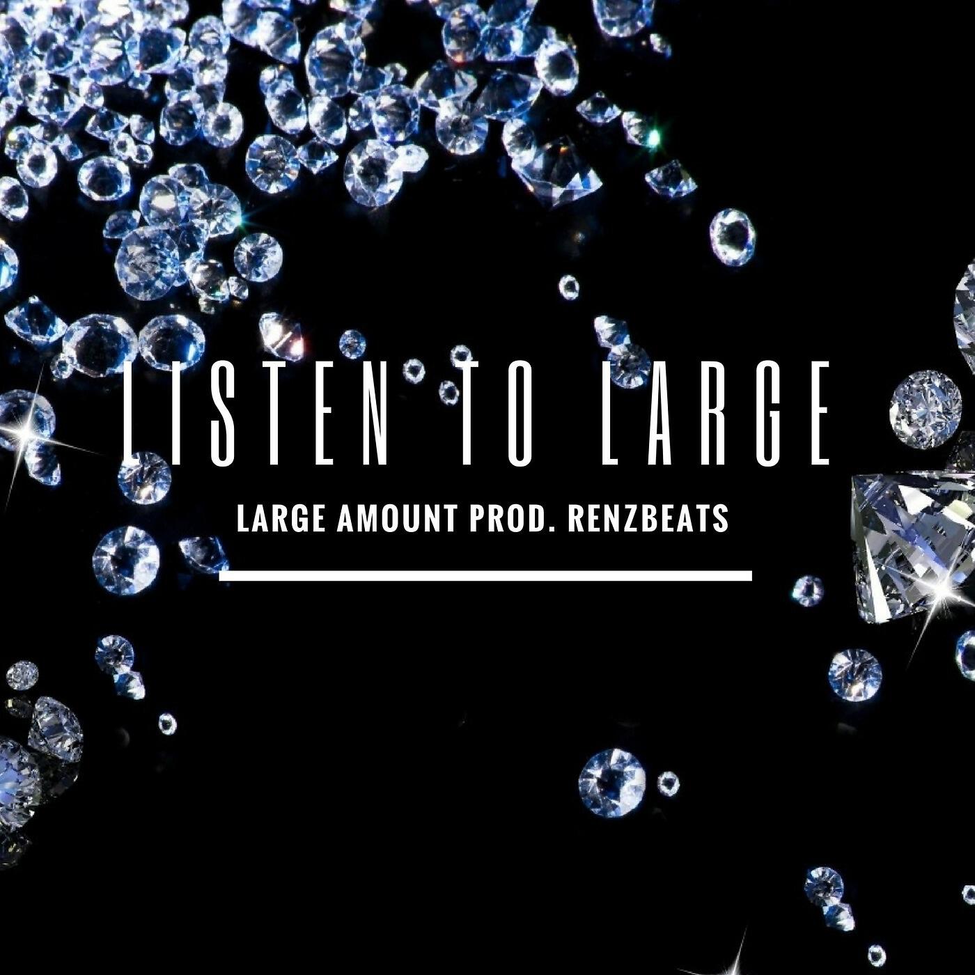 Релиз Listen to Large