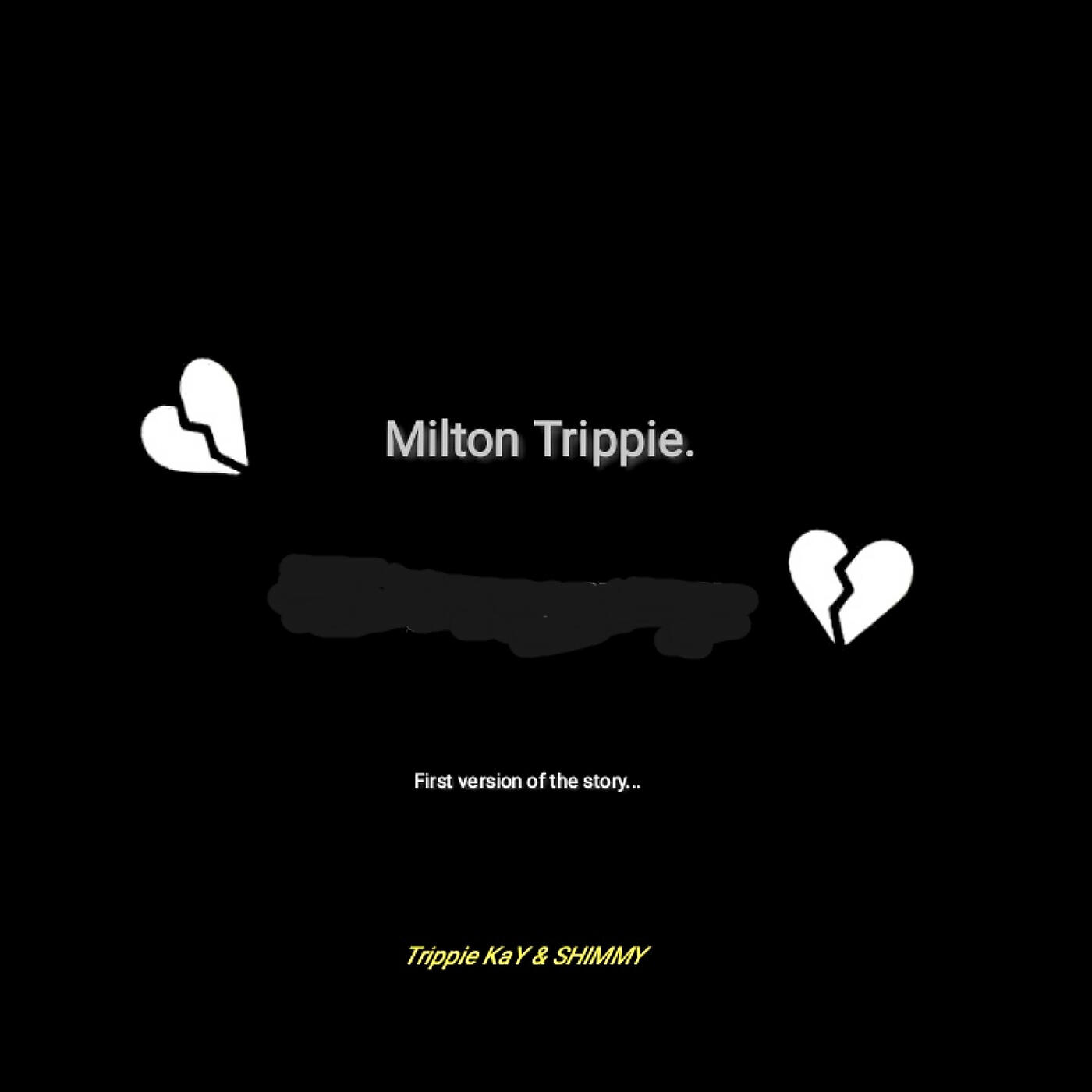 Релиз Milton Trippie