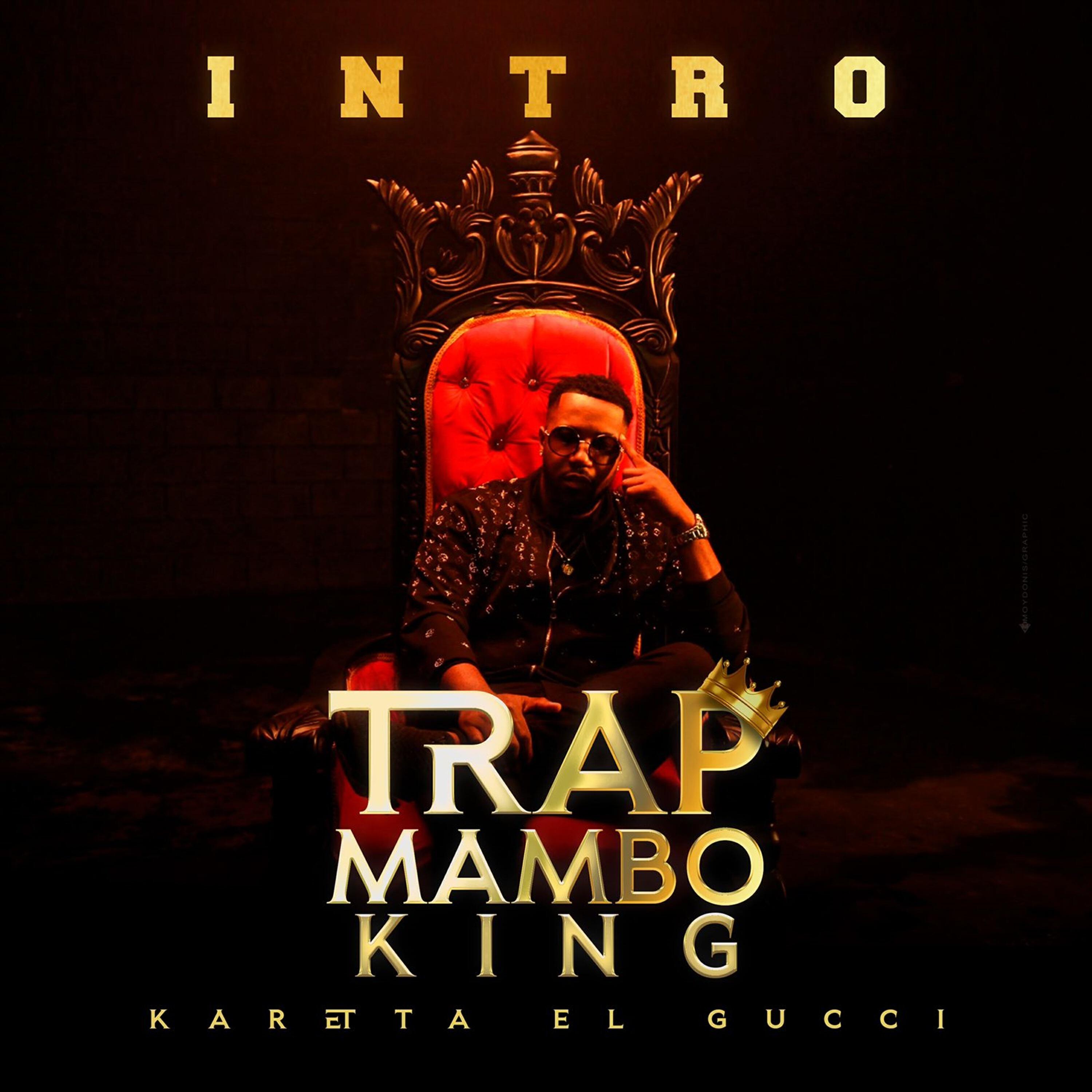 Релиз Intro Trap Mambo King