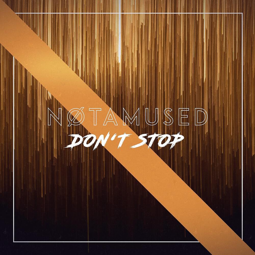 Релиз Don't Stop