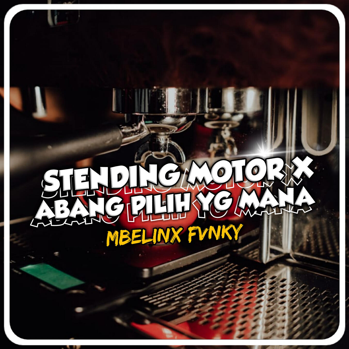 Релиз STENDING MOTOR / ABANG PILIH YANG MANA