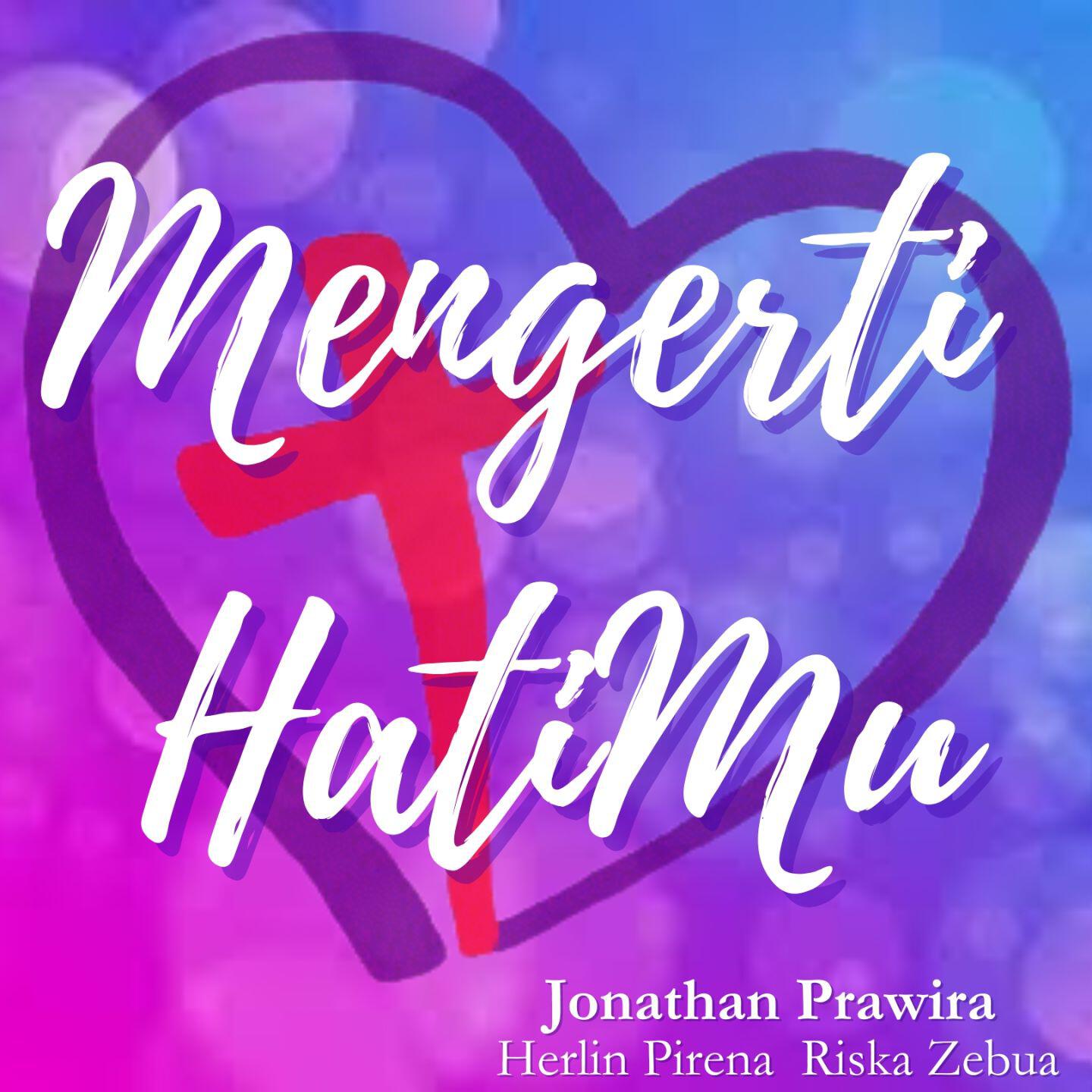Релиз Mengerti HatiMu