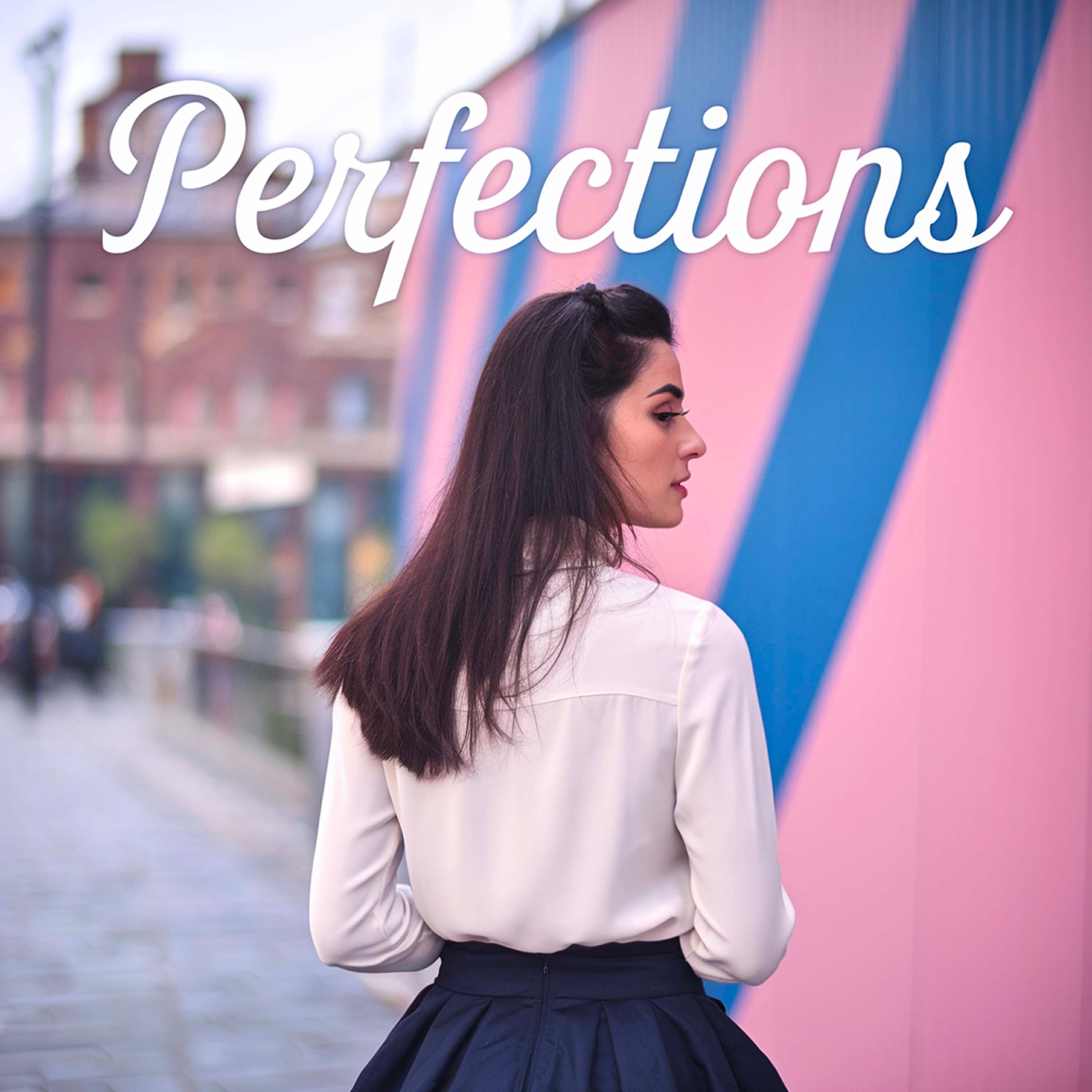 Релиз Perfections