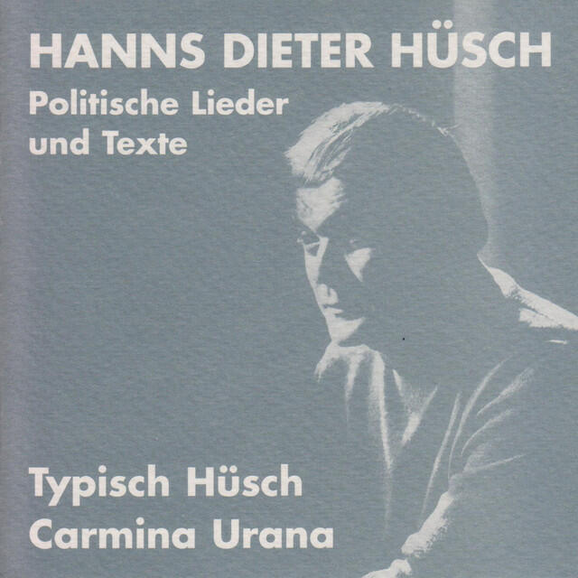 Релиз Typisch Hüsch / Carmina Urana (Politische Lieder und Texte)