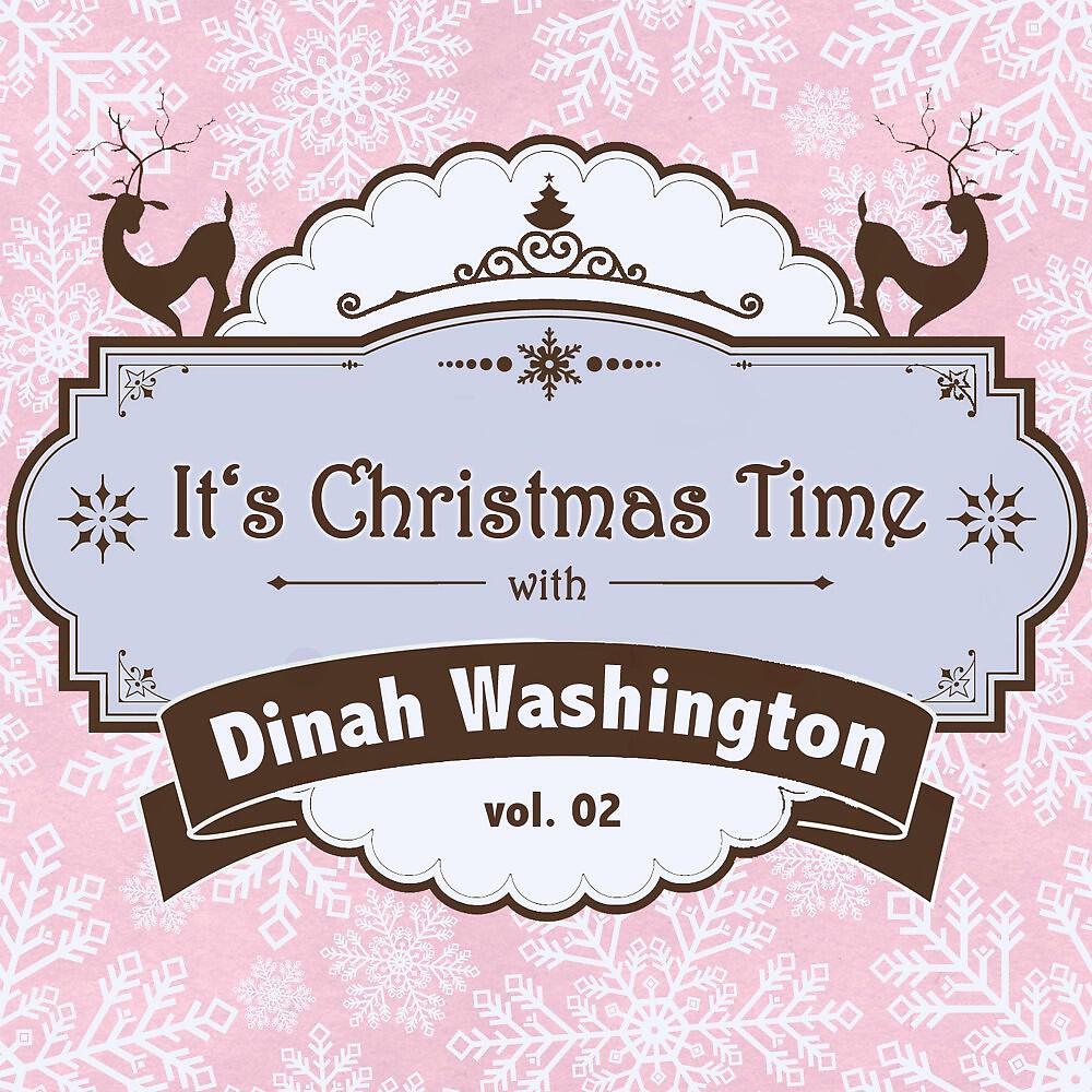 Релиз It's Christmas Time with Dinah Washington, Vol. 02