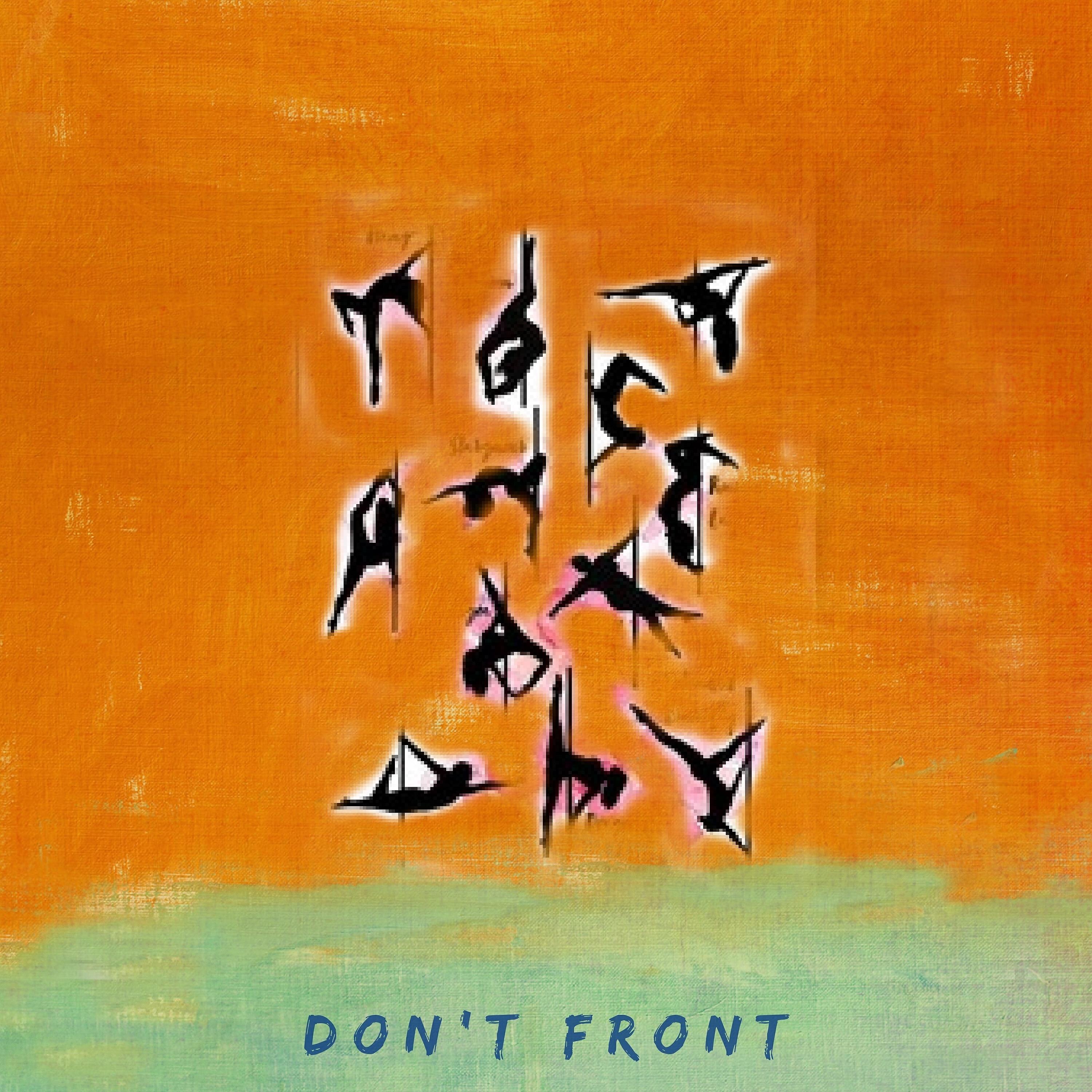 Релиз Don't Front