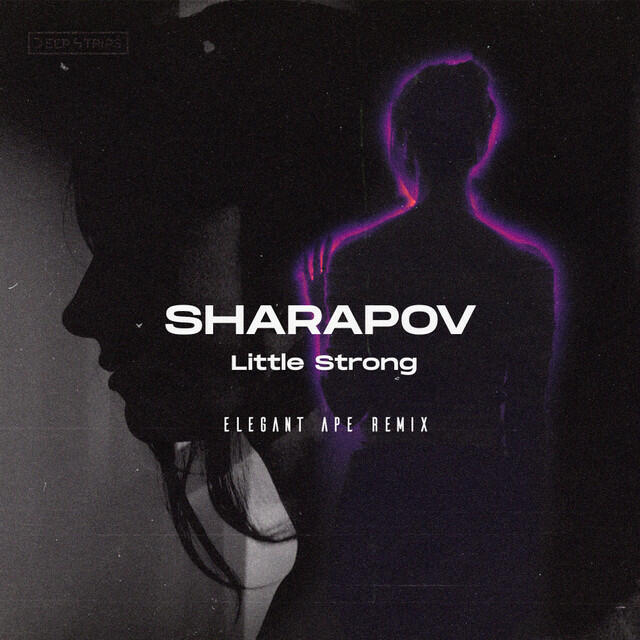 Релиз Little Strong (Elegant Ape Remix)