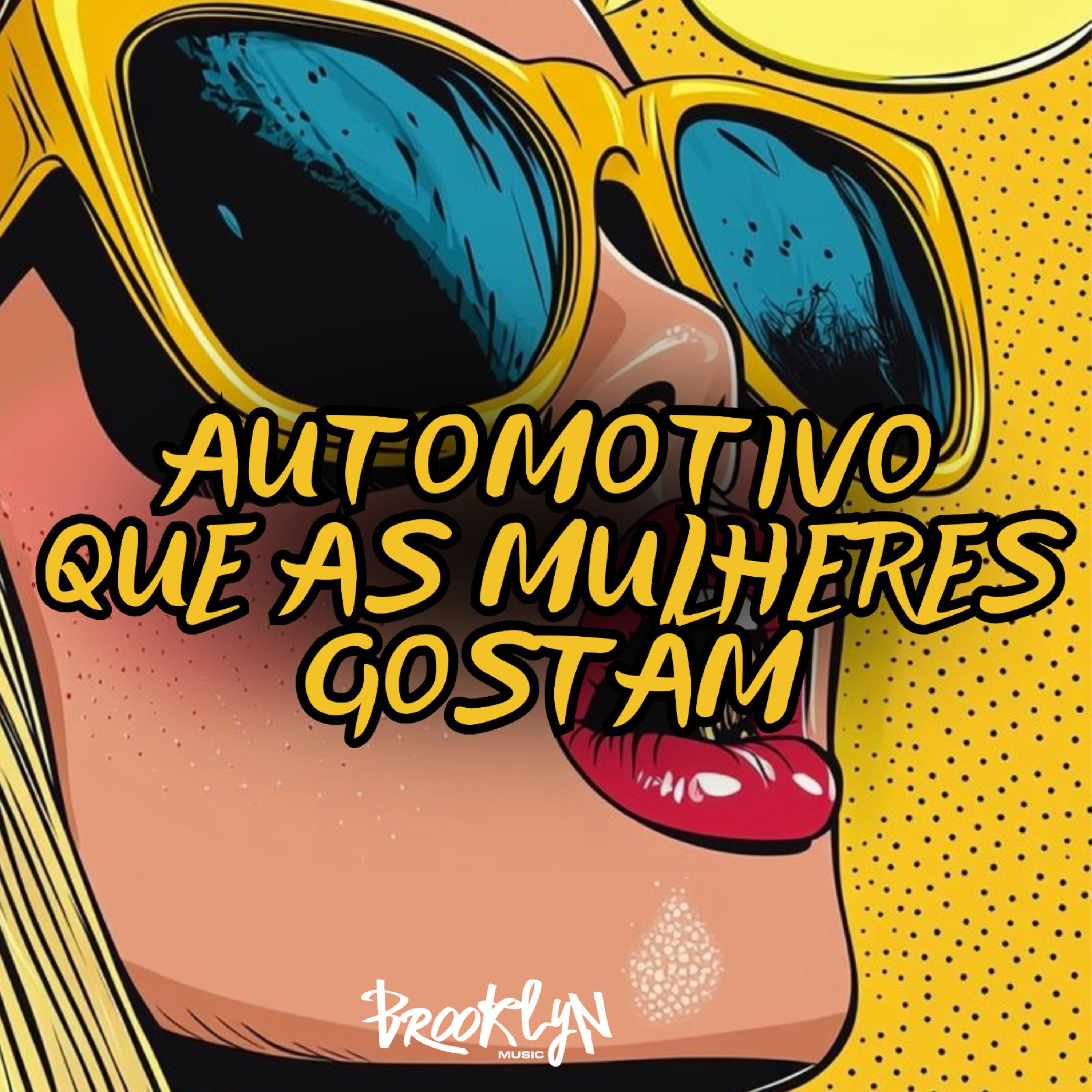 Релиз Automotivo Que as Mulheres Gostam