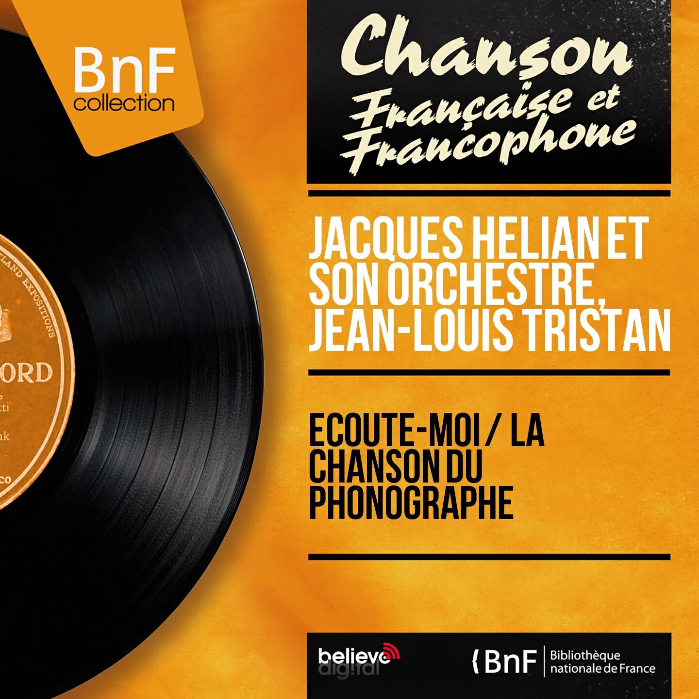 Релиз Écoute-moi / La chanson du phonographe (Mono Version)