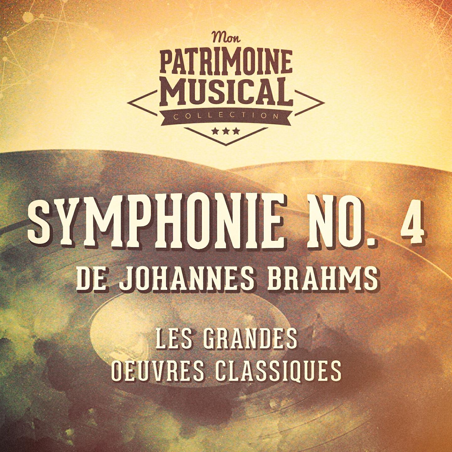 Релиз Les grandes oeuvres classiques : « Symphonie No. 4 » de Johannes Brahms