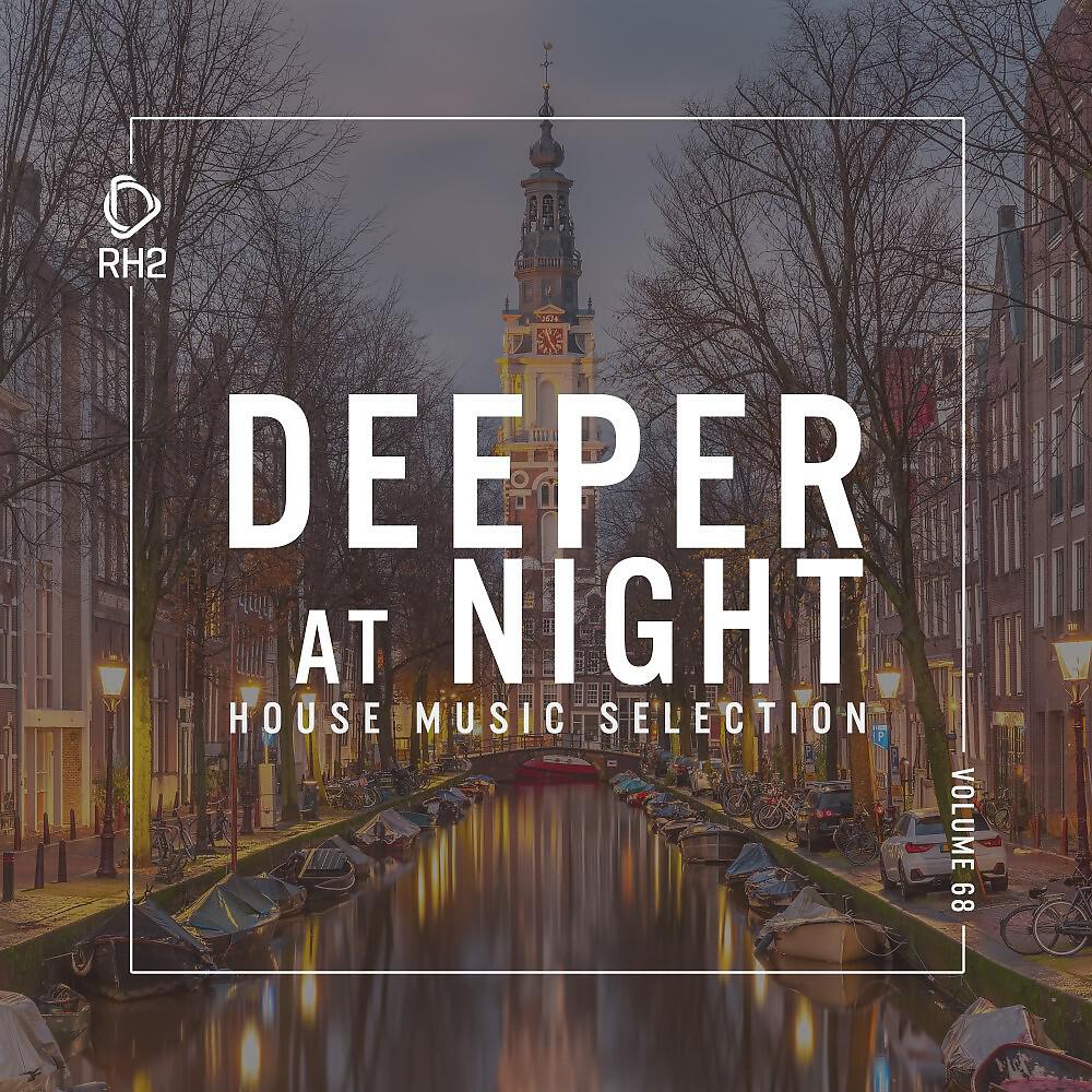 Релиз Deeper at Night, Vol. 68