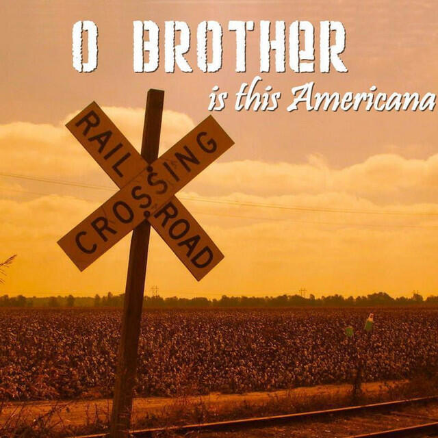 Релиз O Brother Is This Americana