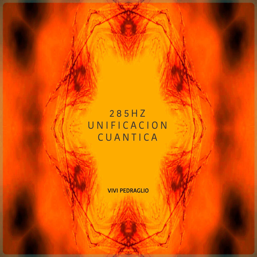 Релиз 285HZ | Unificacion Cuantica
