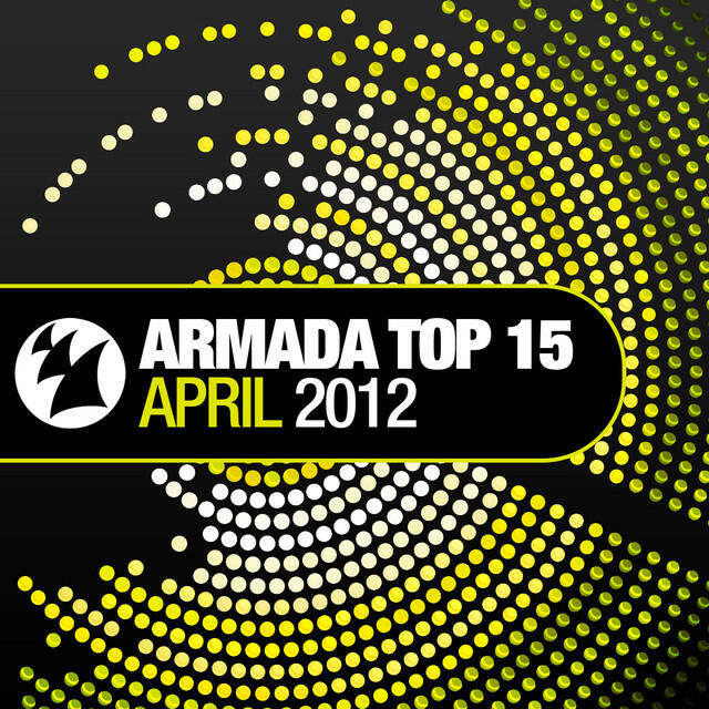 Релиз Armada Top 15 - April 2012
