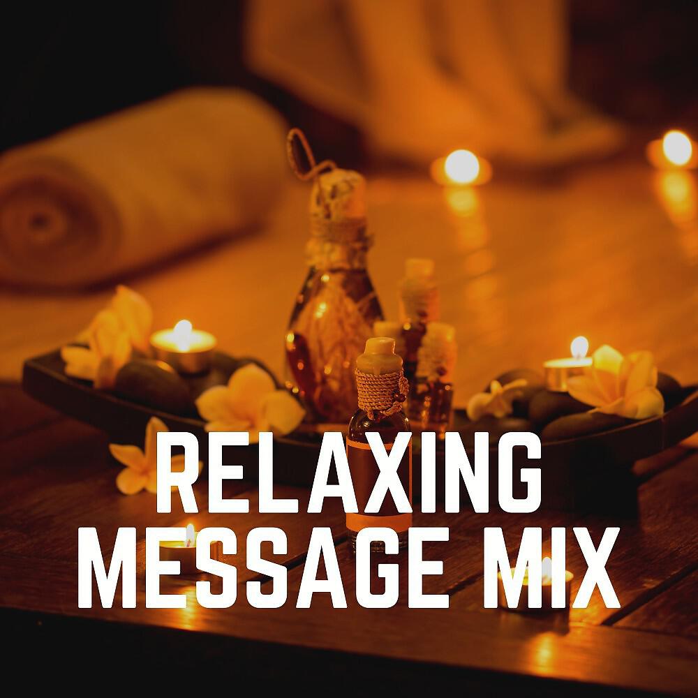 Релиз Relaxing Massage Mix