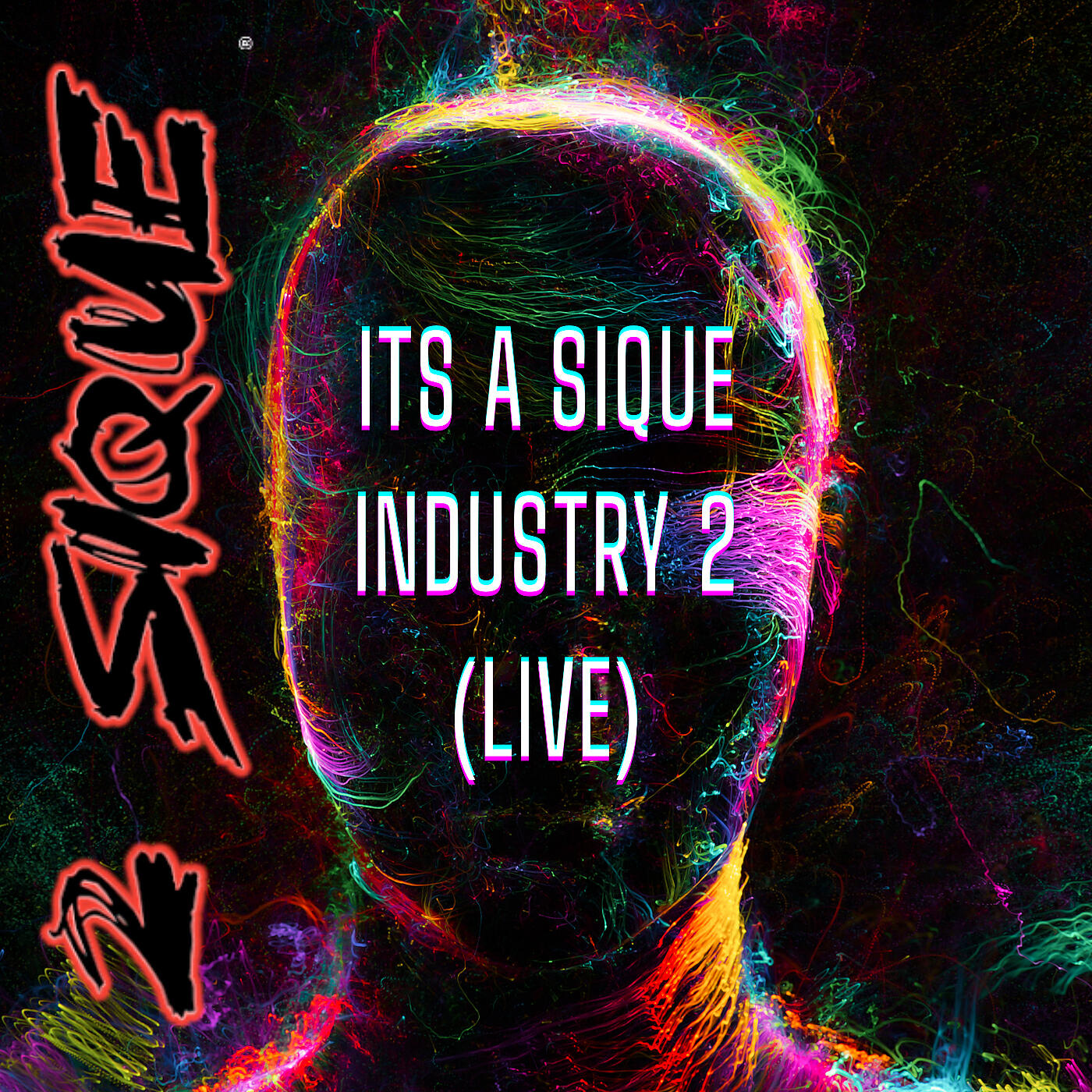 Постер альбома It's a Sique Industry 2 (Live)