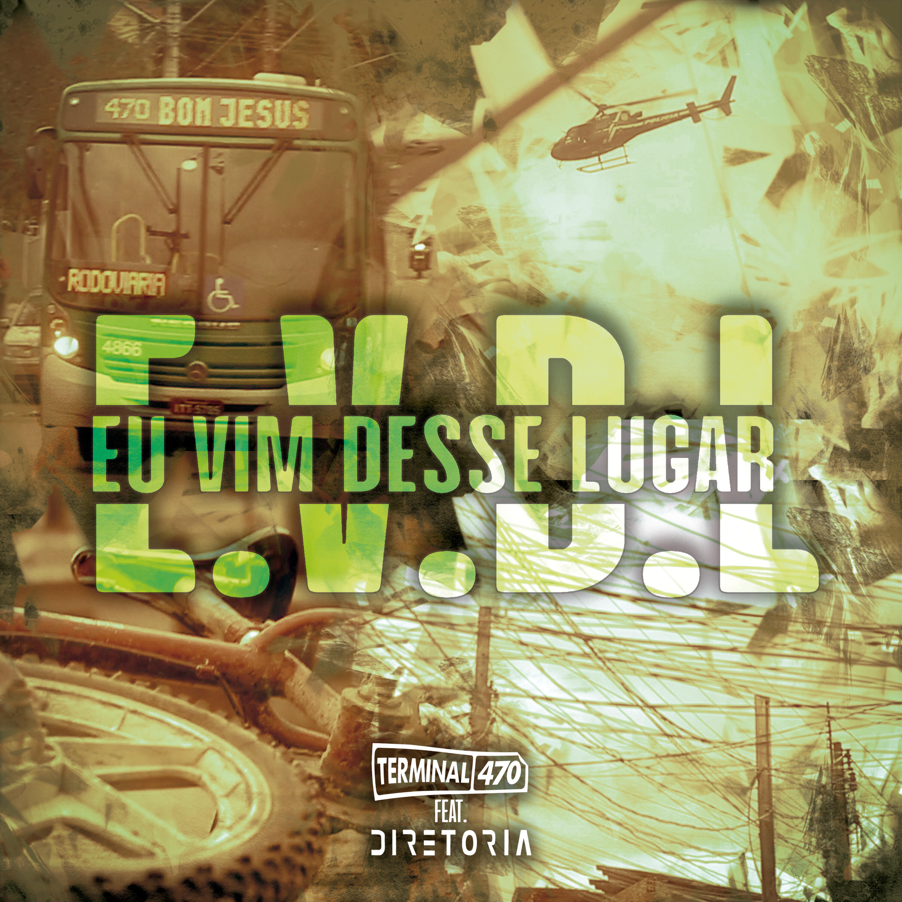 Релиз E.V.D.L (Eu Vim Desse Lugar)