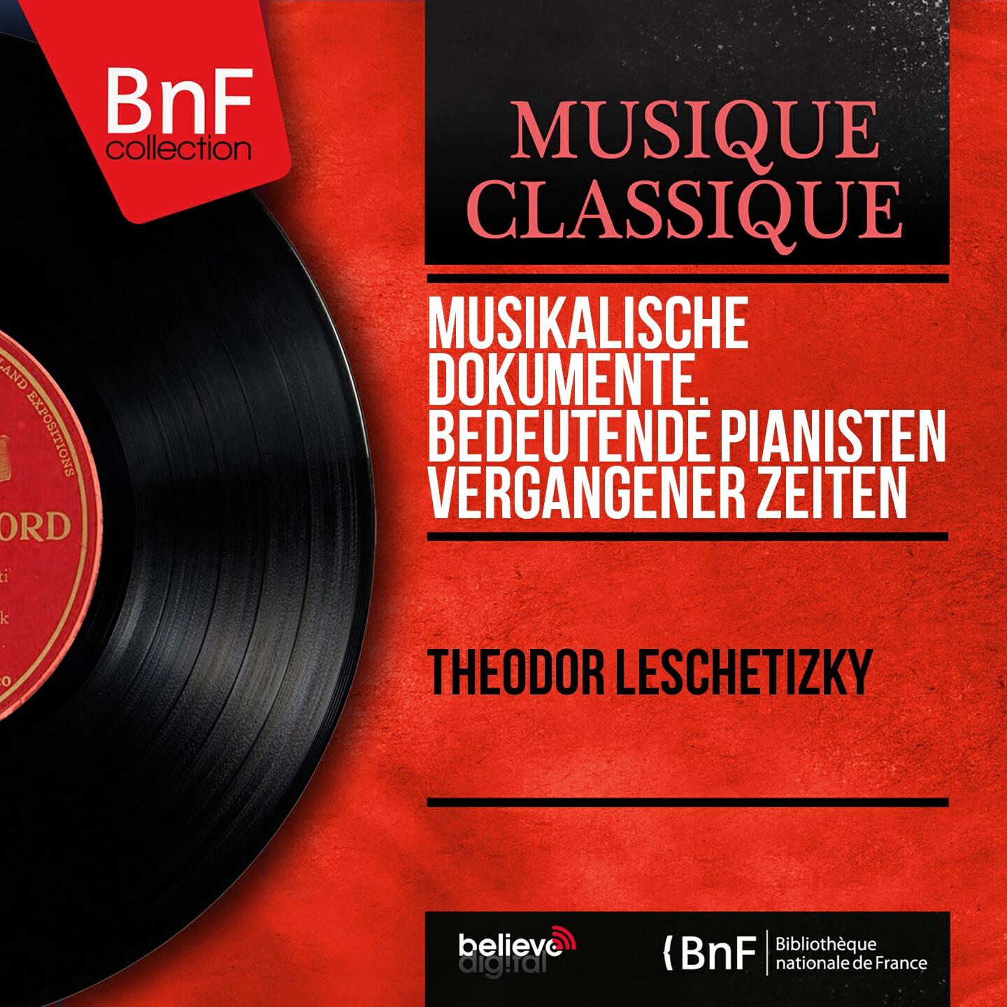 Релиз Musikalische Dokumente. Bedeutende Pianisten vergangener Zeiten (Recorded in 1906, Mono Version)
