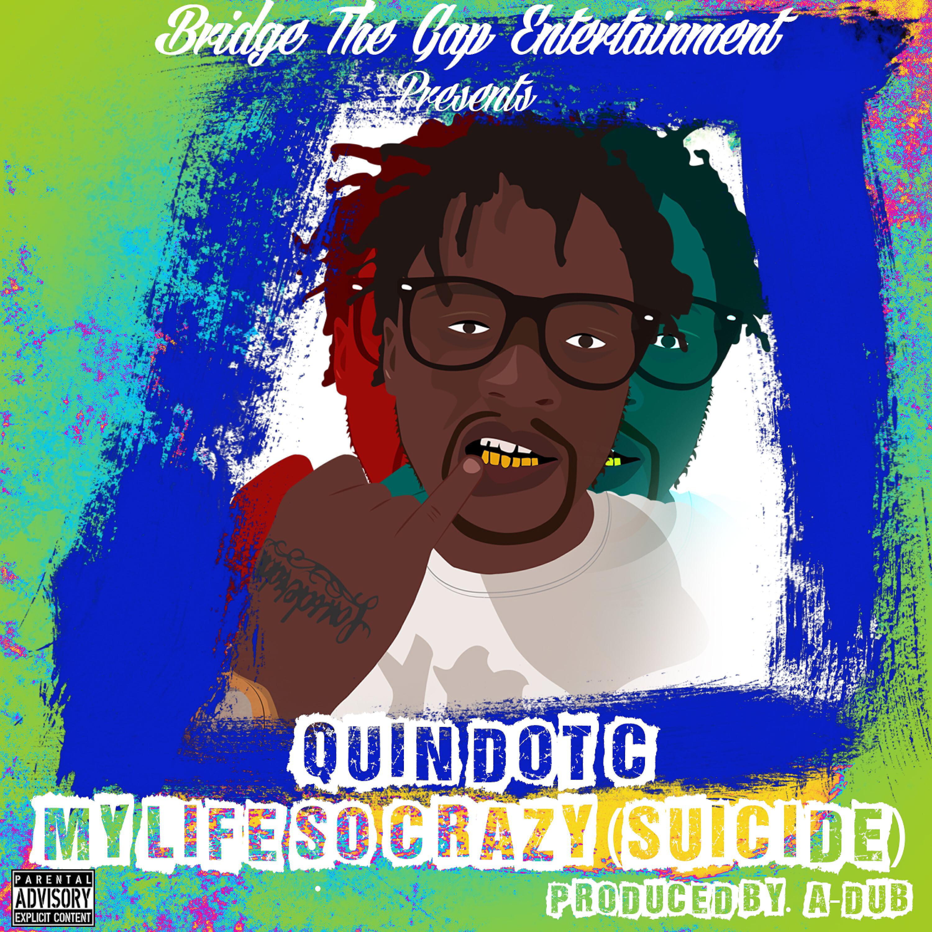 Релиз My Life So Crazy (Suicide) - Single