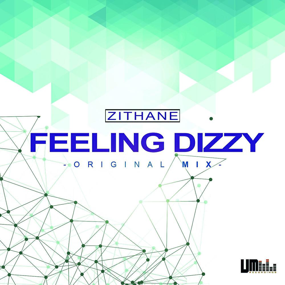 Релиз Feeling Dizzy