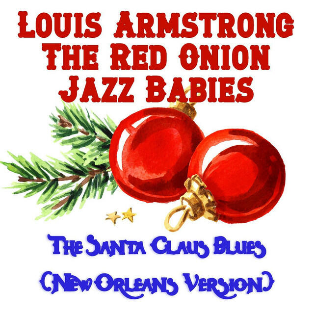 Релиз The Santa Claus Blues (New Orleans Version)