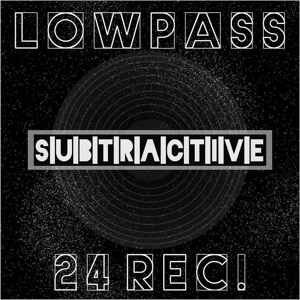 Релиз Subtractive