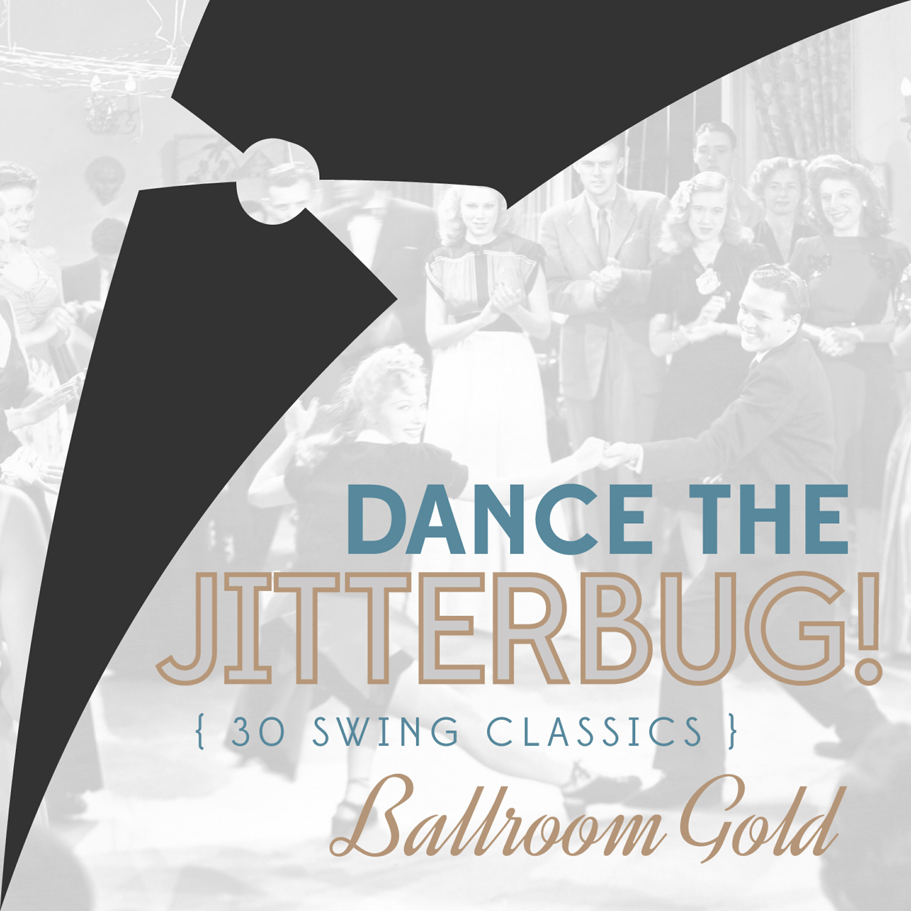 Релиз Dance the Jitterbug! 30 Swing Jazz Classics