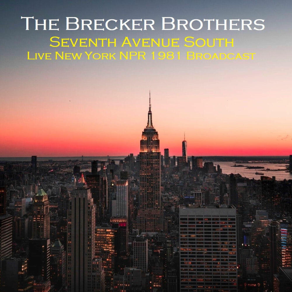 Релиз Seventh Avenue South (Live New York NPR 1981 Broadcast)