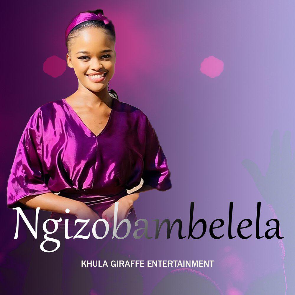 Релиз Ngizobambelela