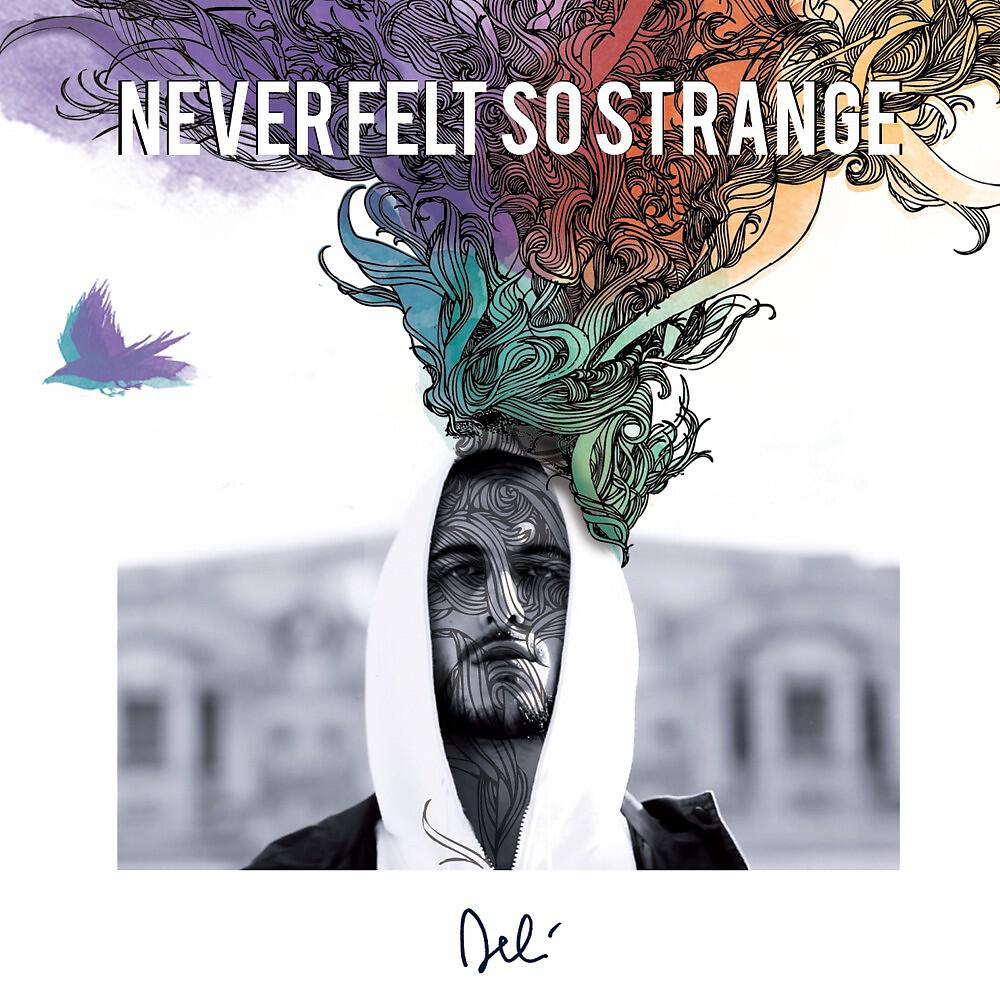 Релиз Never Felt so Strange