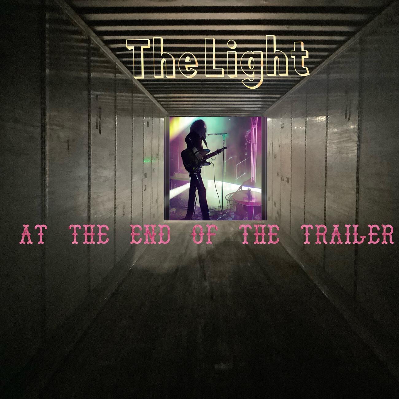 Релиз The Light at the End of the Trailer