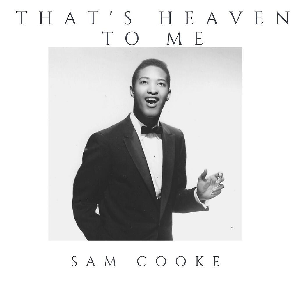 Релиз That's Heaven to Me