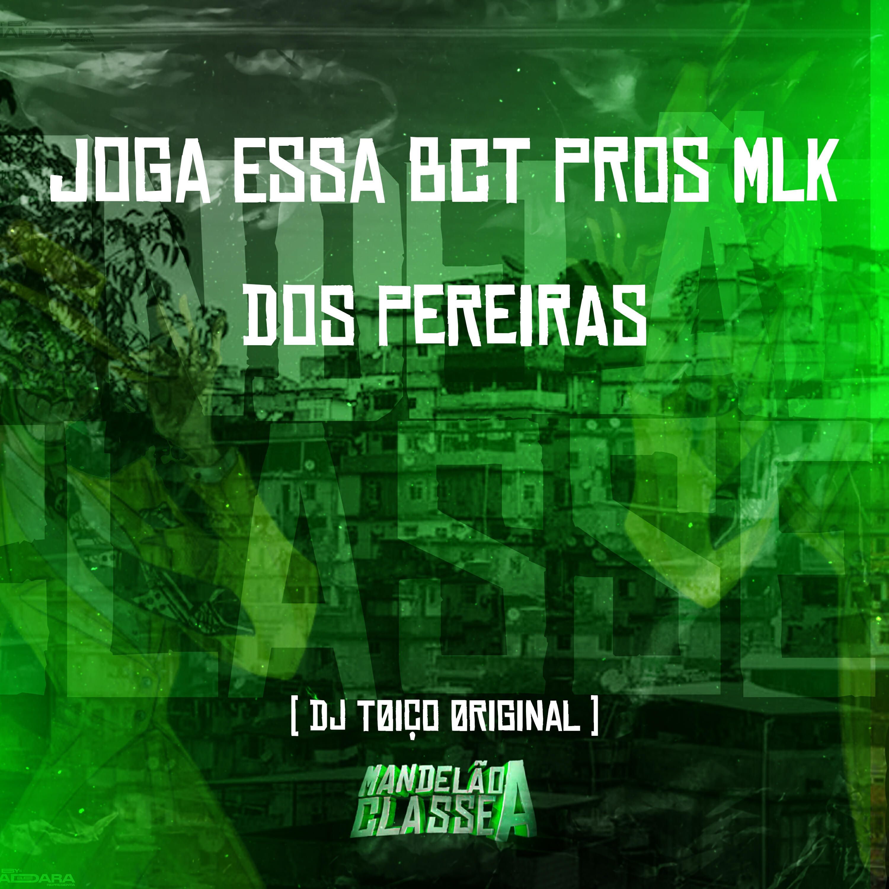 Релиз Joga Essa Bct Pros Mlk dos Pereiras