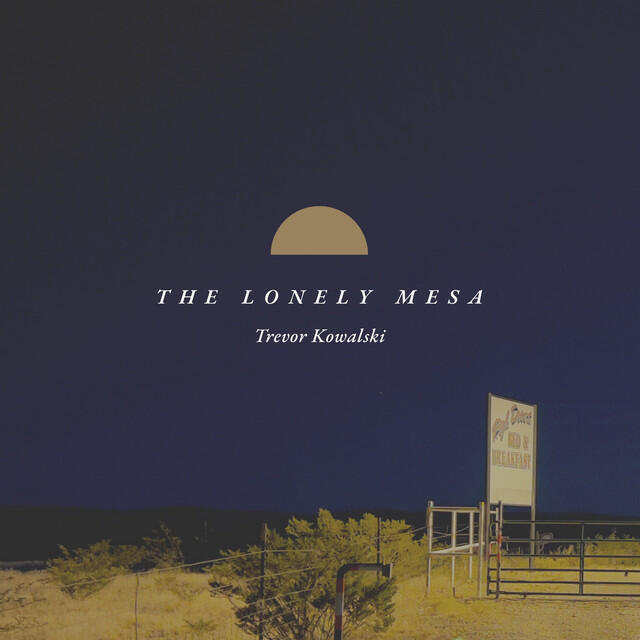 Релиз The Lonely Mesa