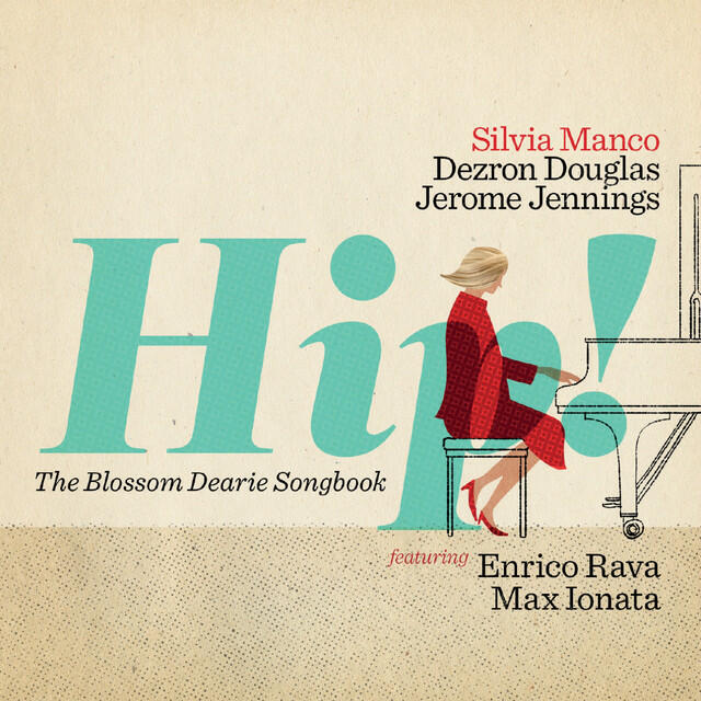 Релиз Hip! (The Blossom Dearie Songbook)