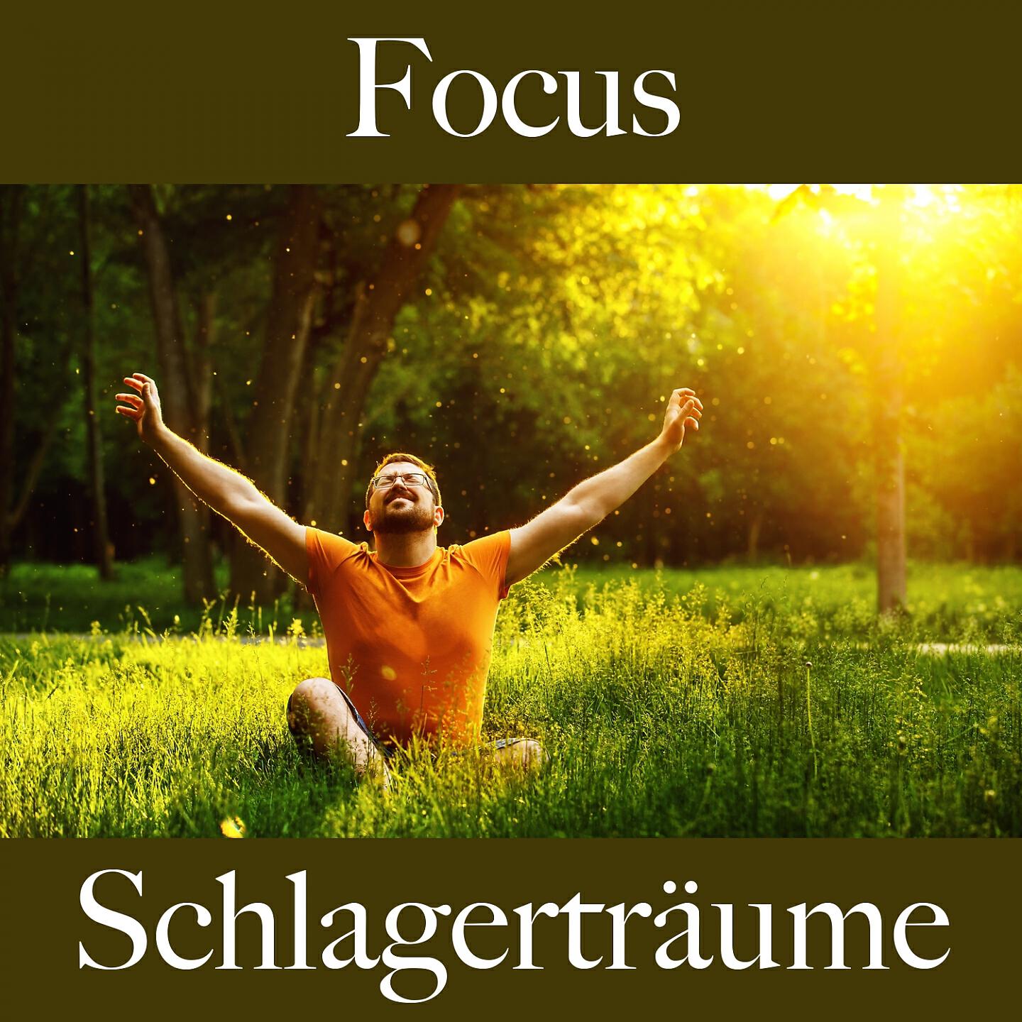 Релиз Focus: Schlagerträume - Die Beste Musik