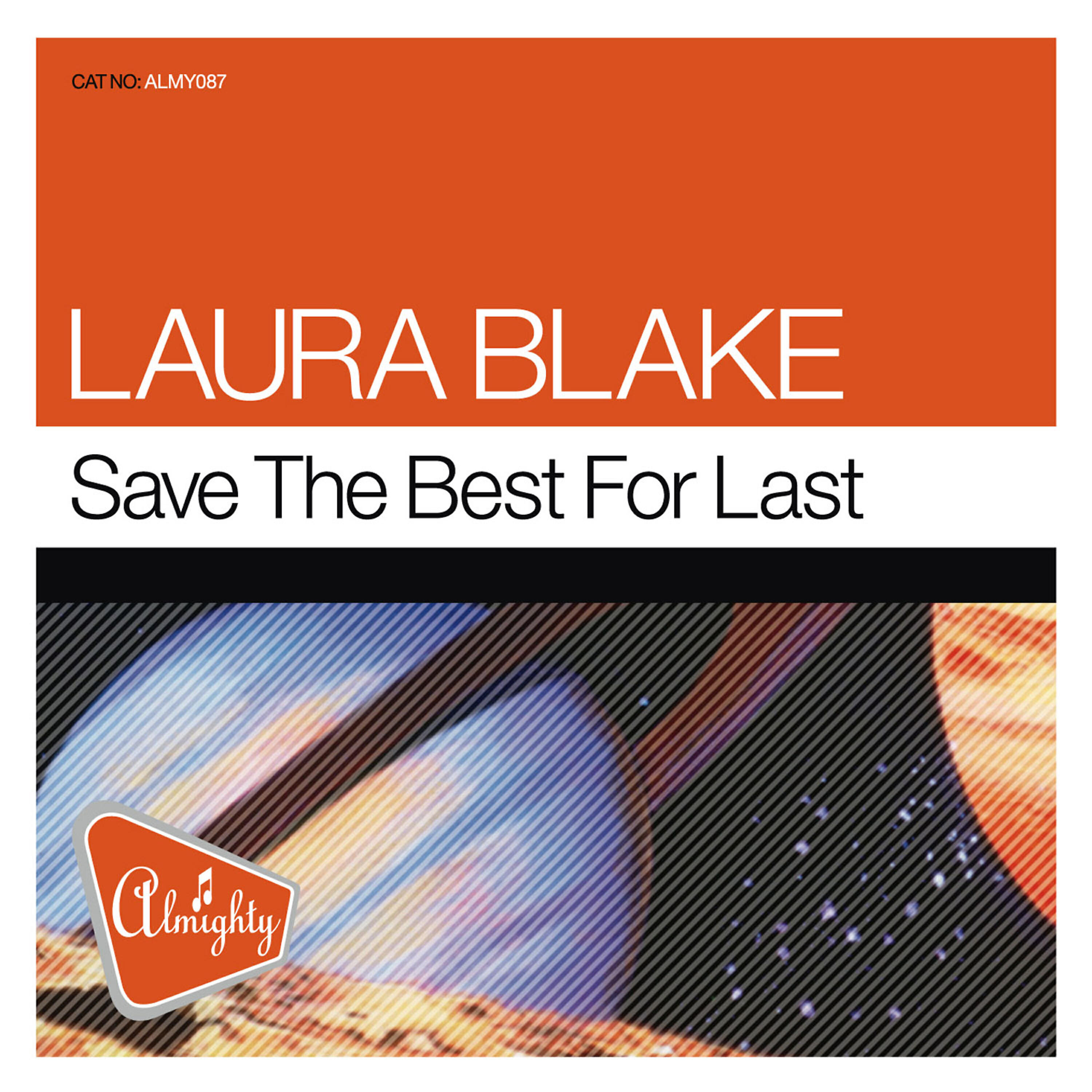 Релиз Almighty Presents: Save The Best For Last
