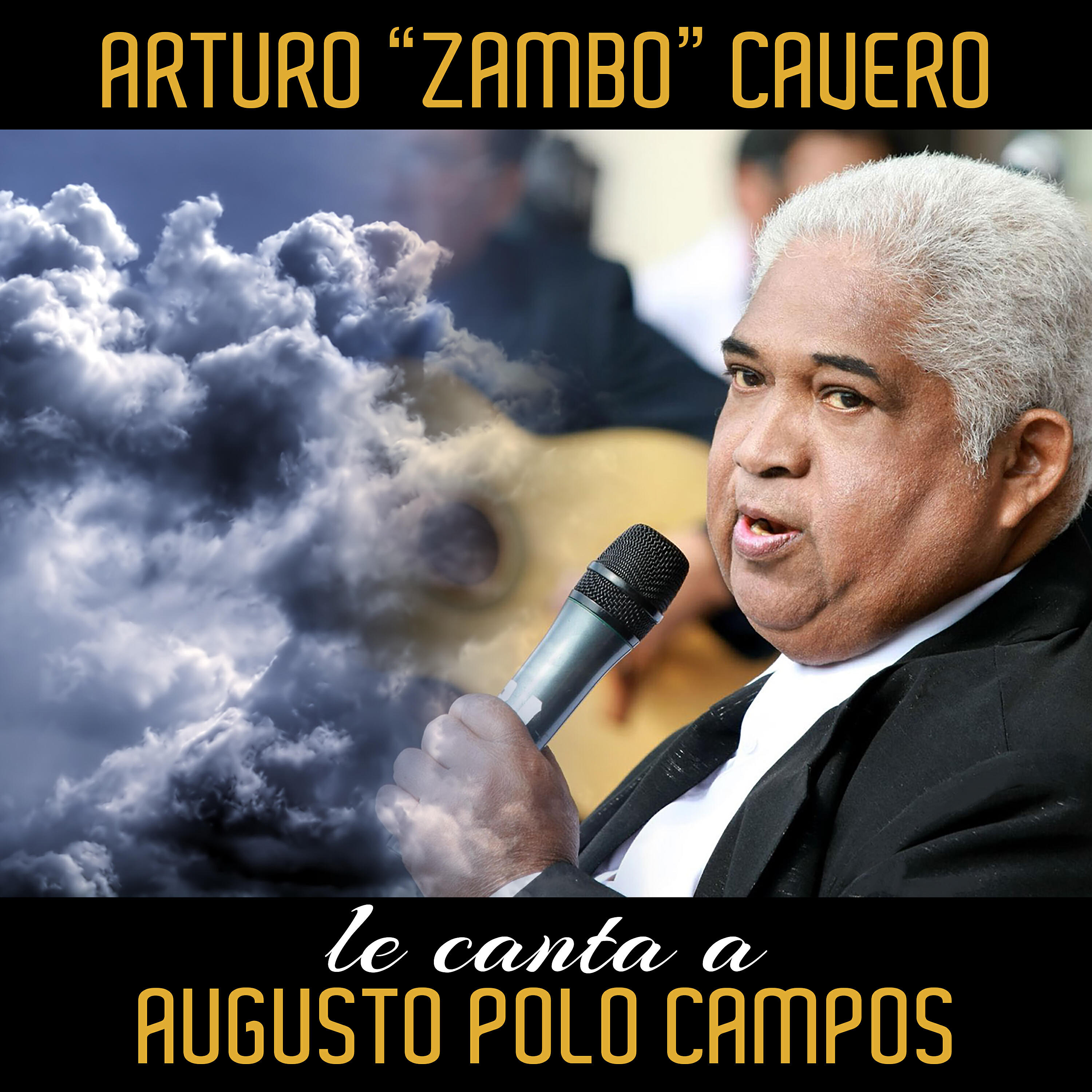 Релиз Arturo "Zambo" Cavero Le Canta a Augusto Polo Campos