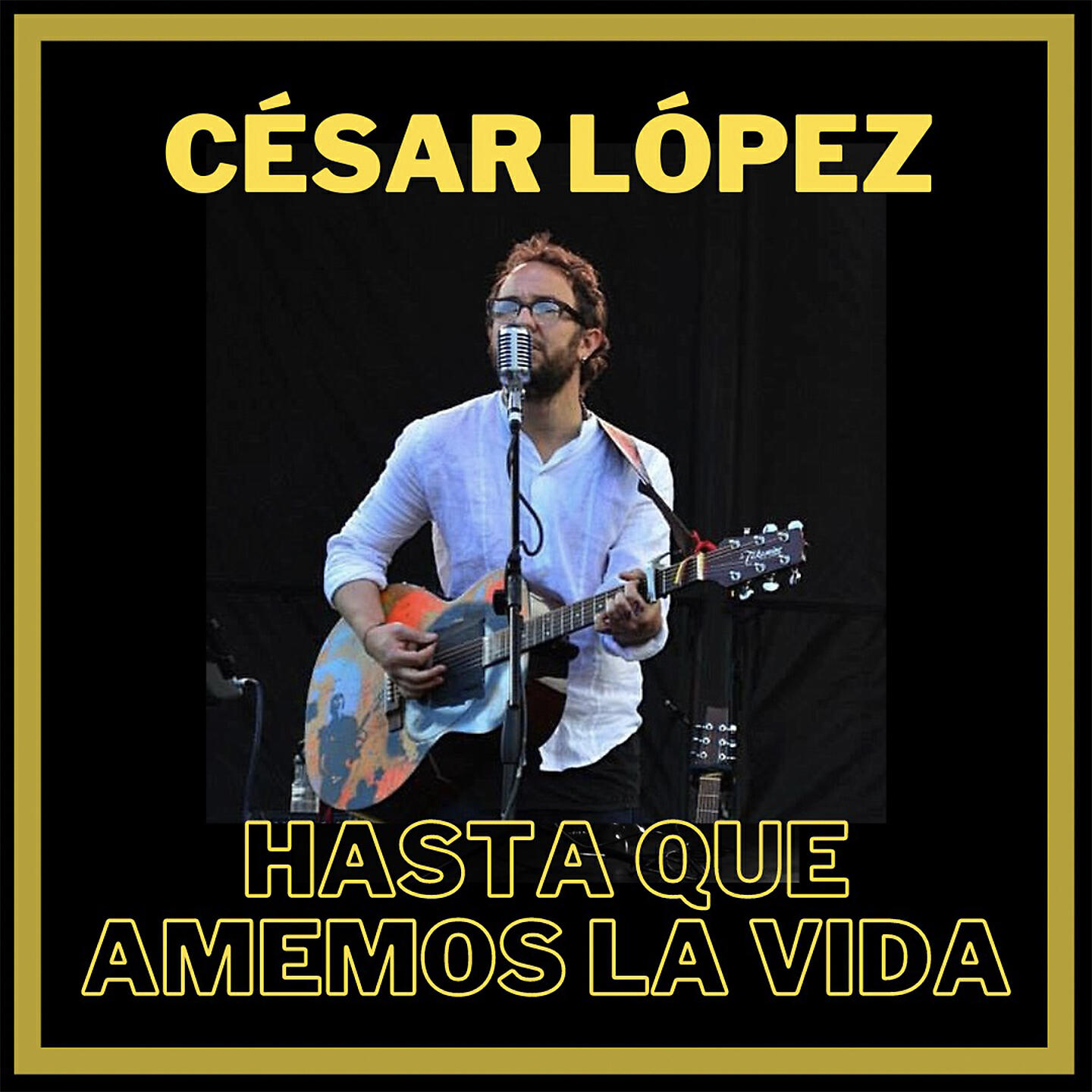 Релиз Hasta Que Amemos La Vida (Acústico)